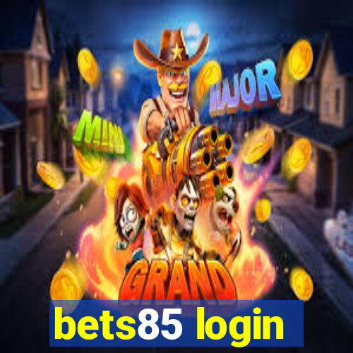 bets85 login